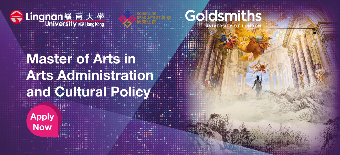 Immerse yourself in arts and culture in London and Hong Kong, on Lingnan University and Goldsmiths’ dual-degree MA programme